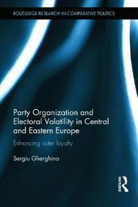 Bokomslag för "Party Organization and Electoral Volatility in Central and Eastern Europe"