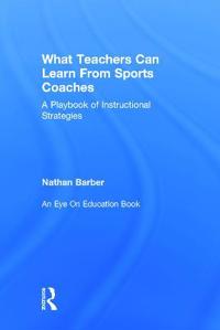 What Teachers Can Learn From Sports Coaches