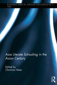Bokomslag för "Asia Literate Schooling in the Asian Century"