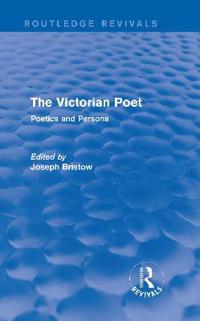 Bokomslag for "The Victorian Poet (Routledge Revivals)"