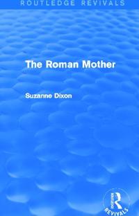 The Roman Mother (Routledge Revivals)