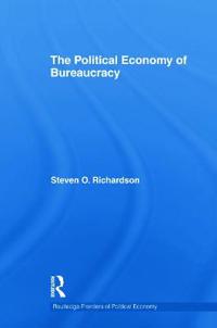 The Political Economy of Bureaucracy