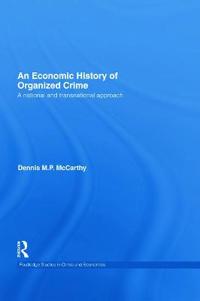 An Economic History of Organized Crime