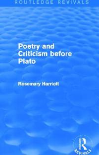 Poetry and Criticism before Plato (Routledge Revivals)
