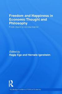 Freedom and Happiness in Economic Thought and Philosophy