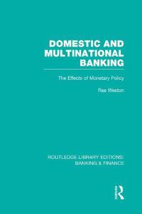 Bokomslag för "Domestic and Multinational Banking (RLE Banking & Finance)"