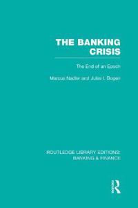 Kirjan kansi "The Banking Crisis (RLE Banking & Finance)"