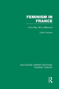 Kirjan kansi "Feminism in France (RLE Feminist Theory)"