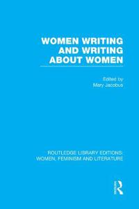 Women Writing and Writing about Women