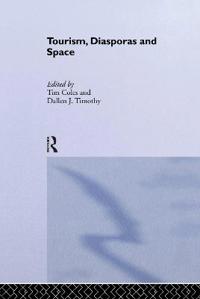 Bokomslag för "Tourism, Diasporas and Space"