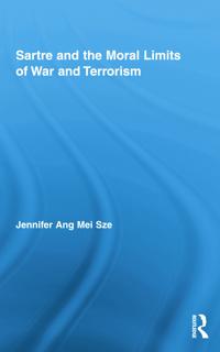 Bokomslag för "Sartre and the Moral Limits of War and Terrorism"