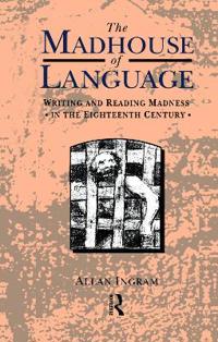 The Madhouse of Language