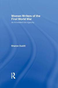 Kirjan kansi "Women Writers of the First World War: An Annotated Bibliography"