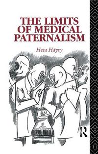 Bokomslag för "The Limits of Medical Paternalism"