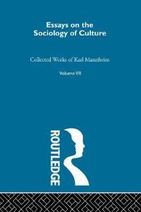 Essays on the Sociology of Culture