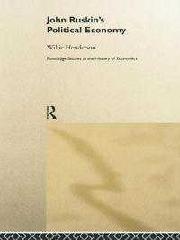 John Ruskin's Political Economy
