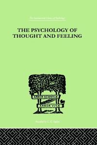 The Psychology Of Thought And Feeling