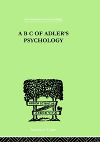 Kirjan kansi "A B C Of Adler's Psychology"