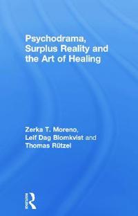 Bokomslag för "Psychodrama, Surplus Reality and the Art of Healing"