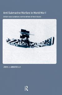 Bokomslag for "Anti-Submarine Warfare in World War I"