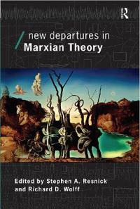 Bokomslag för "New Departures in Marxian Theory"