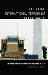 Bokomslag för "Deterring International Terrorism and Rogue States"
