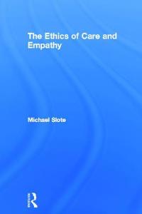 Bokomslag för "The Ethics of Care and Empathy"