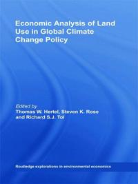 Economic Analysis of Land Use in Global Climate Change Policy