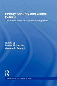 Energy Security and Global Politics