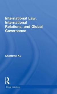 International Law, International Relations and Global Governance