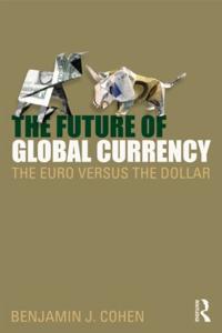 Bokomslag för "The Future of Global Currency"