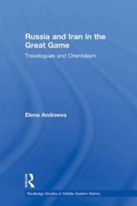 Bokomslag för "Russia and Iran in the Great Game"