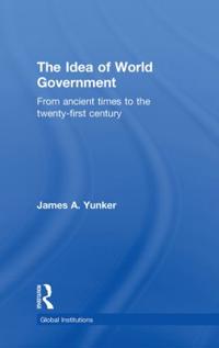 Bokomslag för "The Idea of World Government"