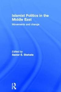 Islamist Politics in the Middle East