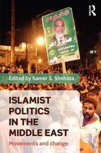Bokomslag för "Islamist Politics in the Middle East"