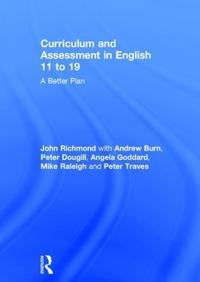 Bokomslag för "Curriculum and Assessment in English 11 to 19"