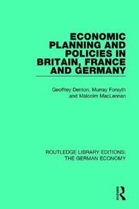 Bokomslag för "Economic Planning and Policies in Britain, France and Germany"