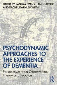 Kirjan kansi "Psychodynamic Approaches to the Experience of Dementia"