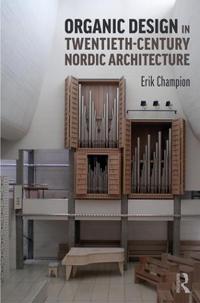 Bokomslag för "Organic Design in Twentieth-Century Nordic Architecture"