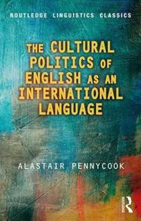 Bokomslag för "The Cultural Politics of English as an International Language"