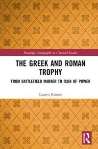 Bokomslag för "The Greek and Roman Trophy"