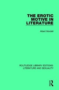 Bokomslag for "The Erotic Motive in Literature"