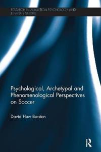 Bokomslag för "Psychological, Archetypal and Phenomenological Perspectives on Soccer"