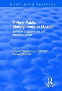 A New Public Management in Mexico