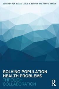 Bokomslag for "Solving Population Health Problems through Collaboration"