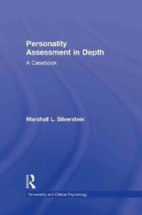 Personality Assessment in Depth