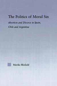 The Politics of Moral Sin