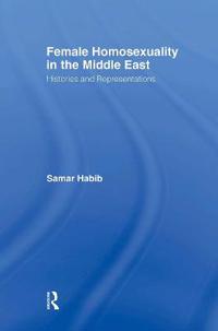 Female Homosexuality in the Middle East