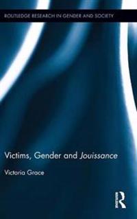 Bokomslag för "Victims, Gender and Jouissance"
