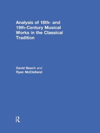 Bokomslag för "Analysis of 18th- and 19th-Century Musical Works in the Classical Tradition"